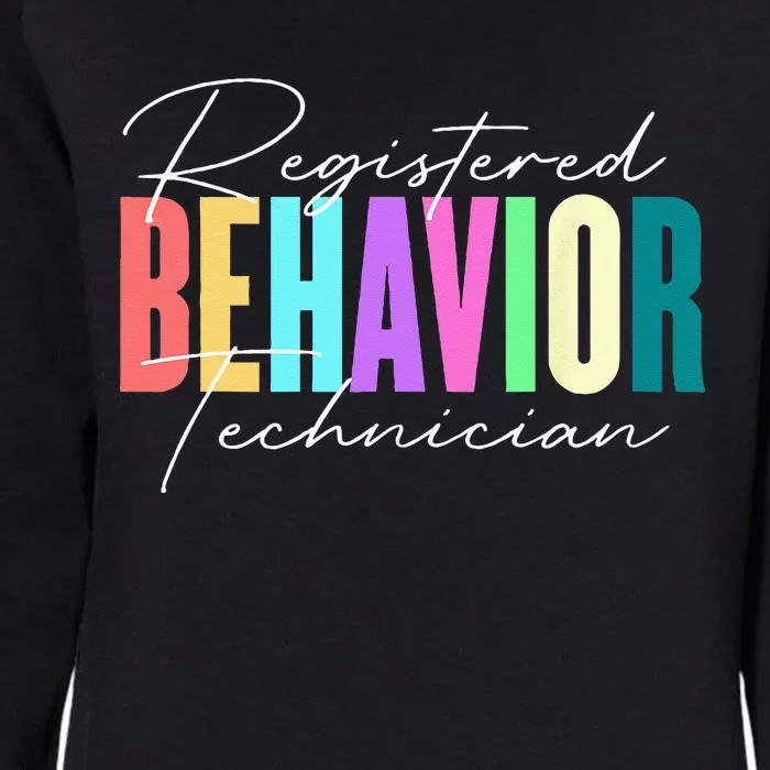 Registered Behavior Technician RBT Behavioral ABA Therapist Womens California Wash Sweatshirt