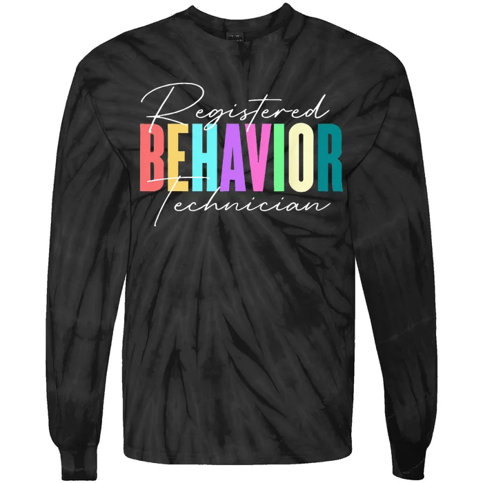 Registered Behavior Technician RBT Behavioral ABA Therapist Tie-Dye Long Sleeve Shirt