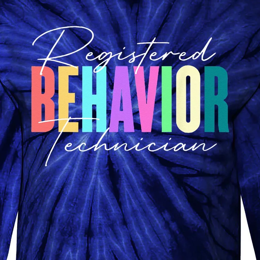 Registered Behavior Technician RBT Behavioral ABA Therapist Tie-Dye Long Sleeve Shirt