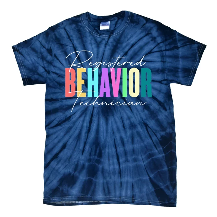 Registered Behavior Technician RBT Behavioral ABA Therapist Tie-Dye T-Shirt