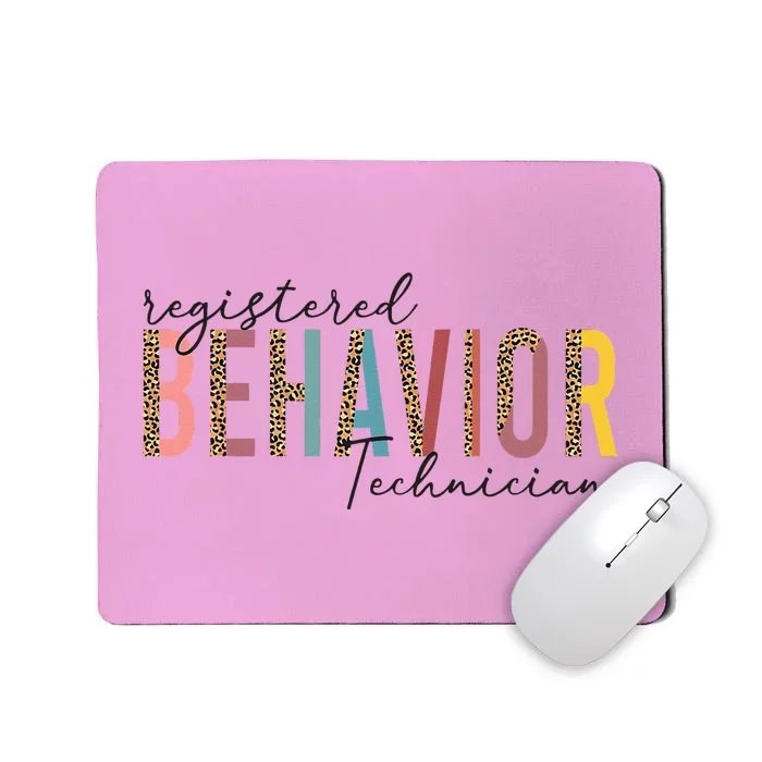 Registered Behavior Technician RBT Behavioral ABA Therapist Mousepad