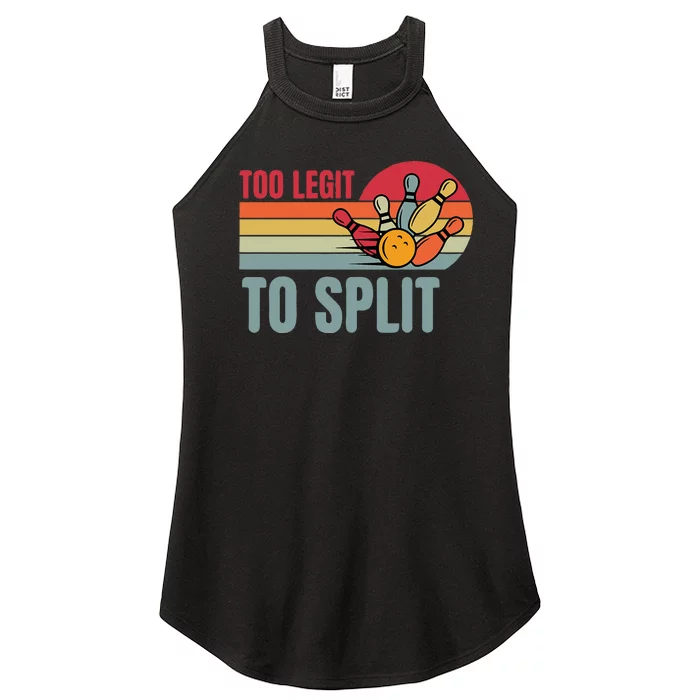 Retro Bowling Too Legit To Split Funny Bowler Women’s Perfect Tri Rocker Tank