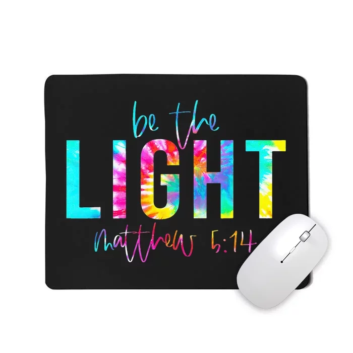 Religious Be The Light Matthew 5 14 Christian Easter Mousepad