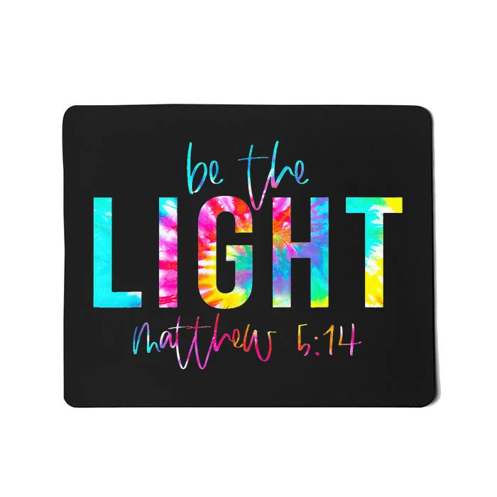 Religious Be The Light Matthew 5 14 Christian Easter Mousepad