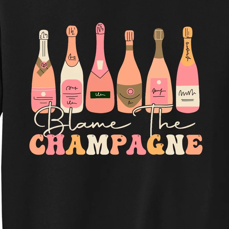 Retro Blame The Champagne Happy New Year 2024 Party Friends Tall Sweatshirt