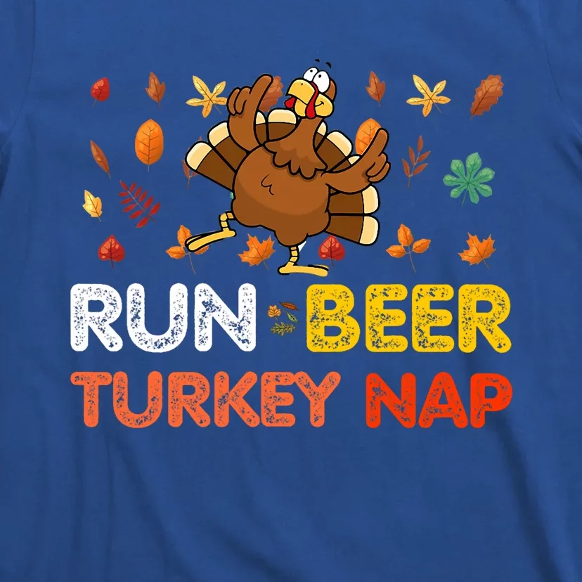 Run Beer Turkey Nap Running Trot Dinner Thanksgiving T-Shirt