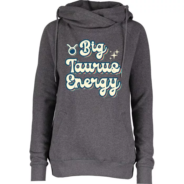 Retro Big Taurus Energy Zodiac Sign Astrology Birthday Womens Funnel Neck Pullover Hood