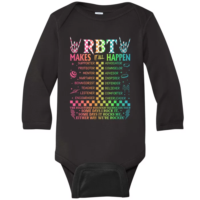 Registered Behavior Technician Rbt Makes It All Happen Baby Long Sleeve Bodysuit