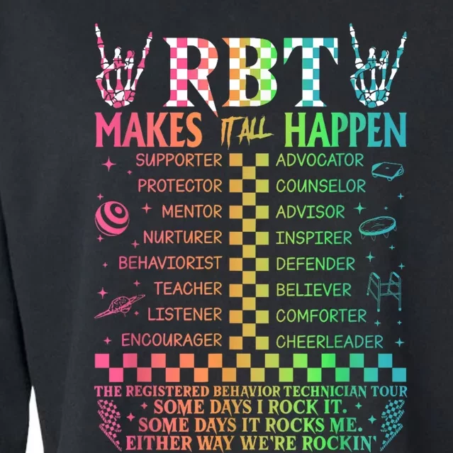 Registered Behavior Technician Rbt Makes It All Happen Cropped Pullover Crew