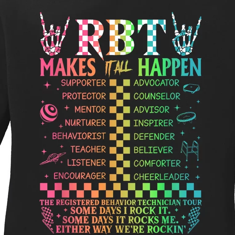 Registered Behavior Technician Rbt Makes It All Happen Ladies Long Sleeve Shirt