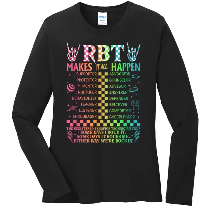 Registered Behavior Technician Rbt Makes It All Happen Ladies Long Sleeve Shirt