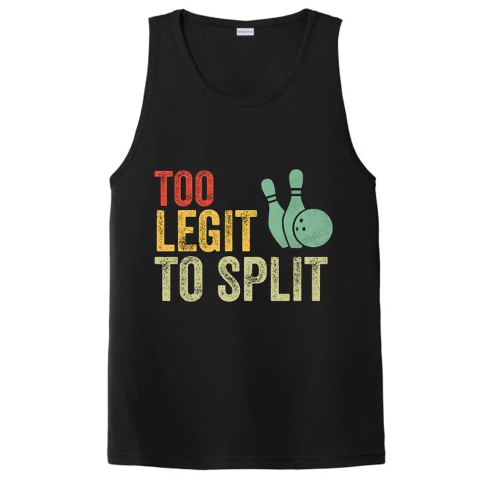 Retro Bowling Too Legit To Split Funny Bowling Lover Performance Tank