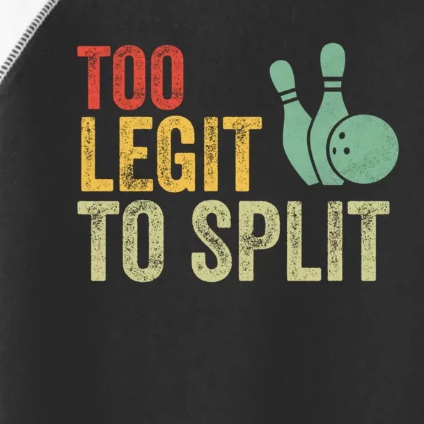 Retro Bowling Too Legit To Split Funny Bowling Lover Toddler Fine Jersey T-Shirt