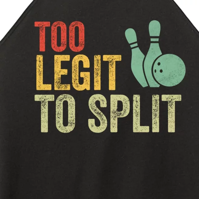 Retro Bowling Too Legit To Split Funny Bowling Lover Women’s Perfect Tri Rocker Tank