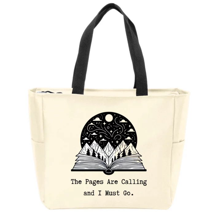 Reader Books The Pages Are Calling And I Must Go Teacher Zip Tote Bag