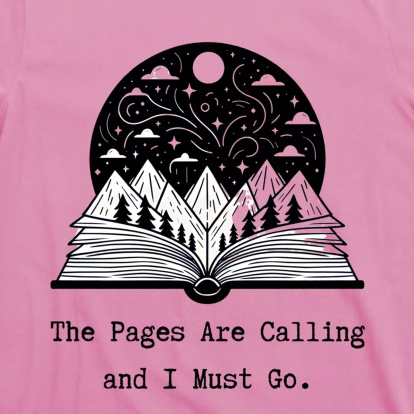 Reader Books The Pages Are Calling And I Must Go Teacher T-Shirt