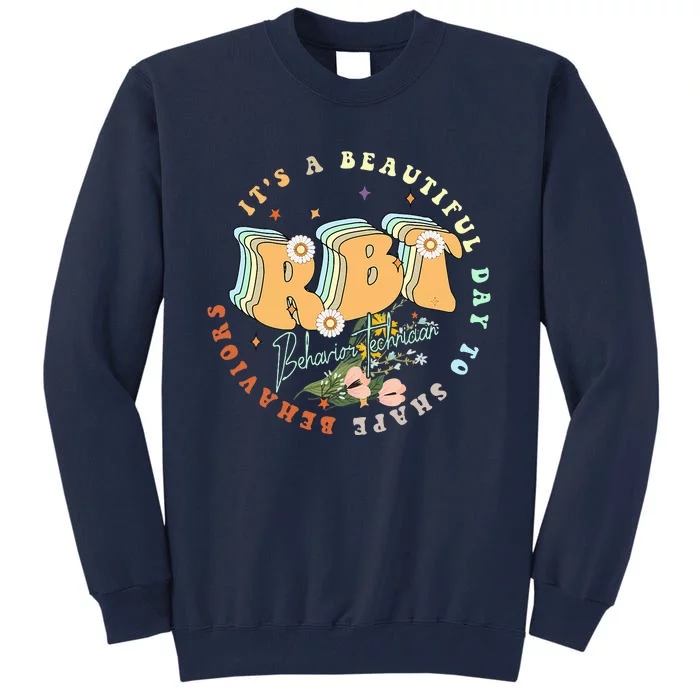 Registered Behavior Technician Rbt Behavior Therapist Aba Tall Sweatshirt