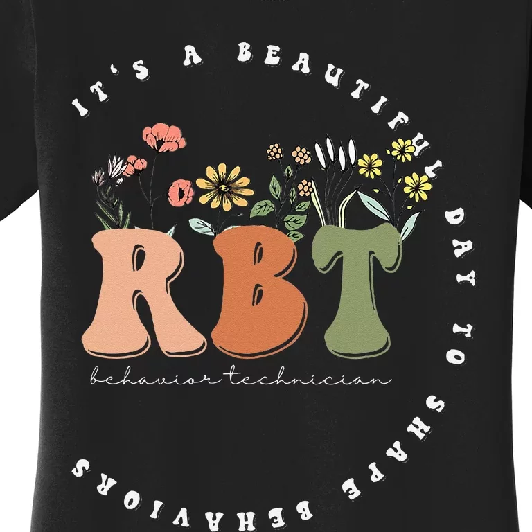 Registered Behavior Technician RBT Behavior Therapist ABA Women's T-Shirt