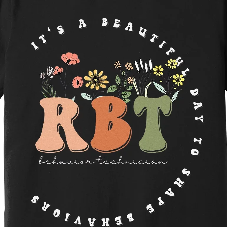 Registered Behavior Technician RBT Behavior Therapist ABA Premium T-Shirt