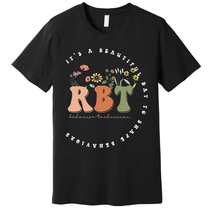 Registered Behavior Technician RBT Behavior Therapist ABA Premium T-Shirt