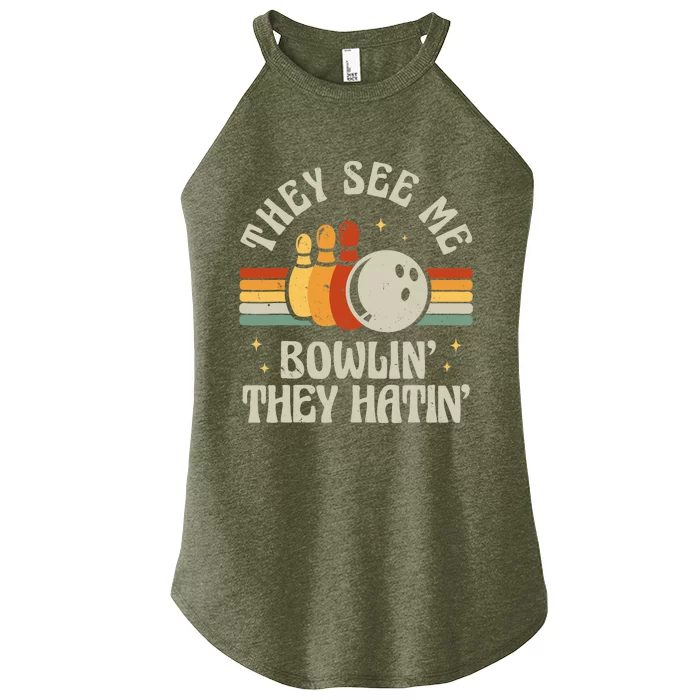 Retro Bowling They See Me Bowlin' They Hatin' Vintage Bowler Women’s Perfect Tri Rocker Tank