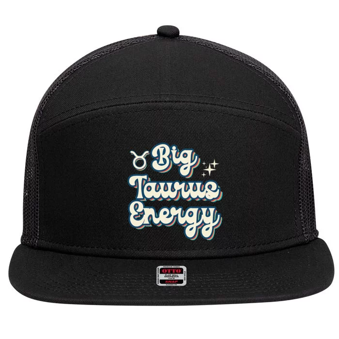 Retro Big Taurus Energy Zodiac Sign Astrology Birthday 7 Panel Mesh Trucker Snapback Hat