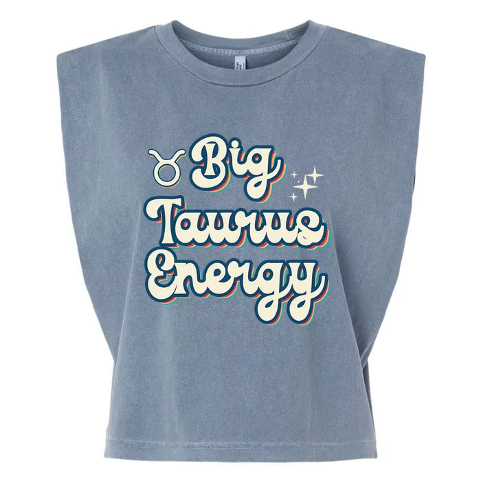 Retro Big Taurus Energy Zodiac Sign Astrology Birthday Garment-Dyed Women's Muscle Tee