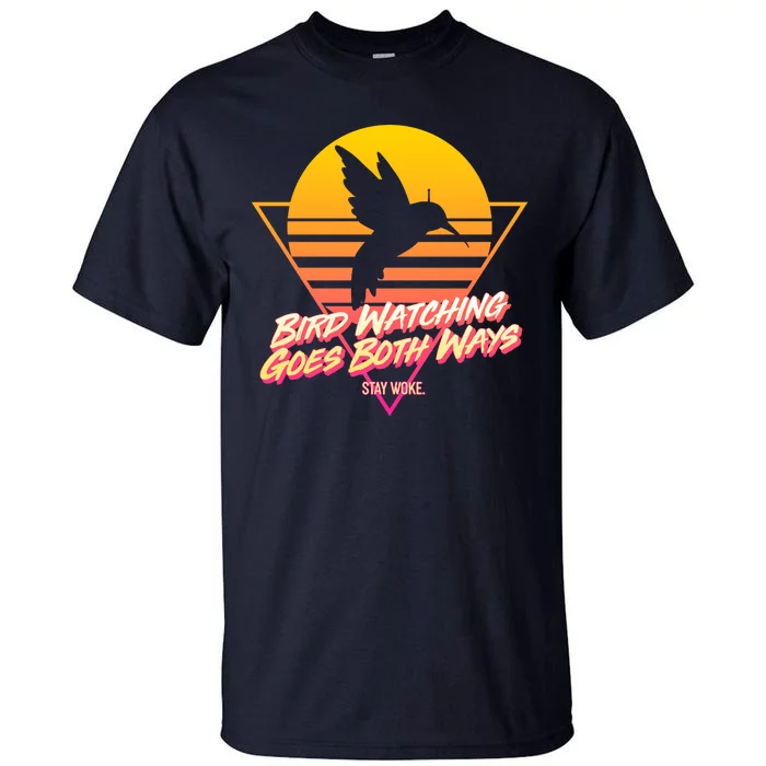 Retro Bird Watching Goes Both Ways Tall T-Shirt