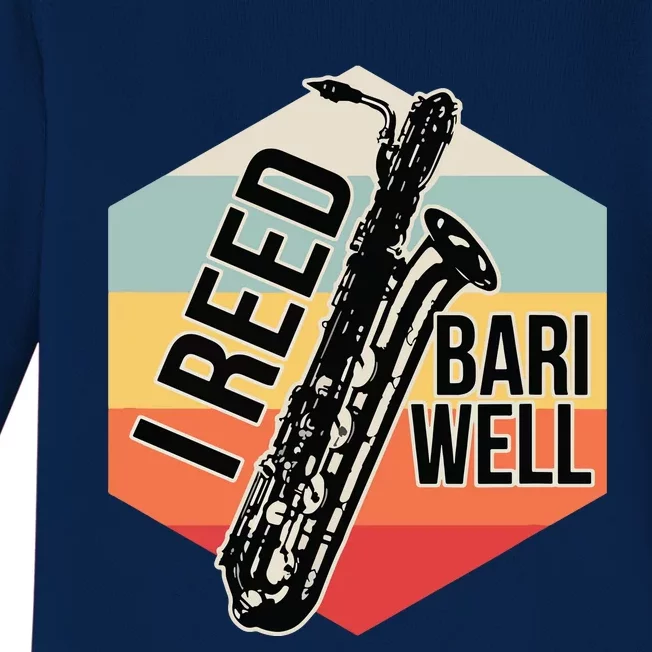 Reed Bari Well Baritone Sax Saxophone Player Musician Gift Baby Long Sleeve Bodysuit