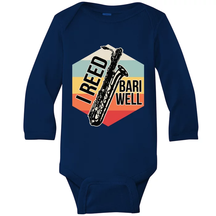 Reed Bari Well Baritone Sax Saxophone Player Musician Gift Baby Long Sleeve Bodysuit