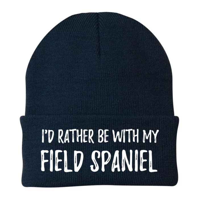 Rather Be With My Field Spaniel Funny Dog Mom Gift Funny Gift Knit Cap Winter Beanie