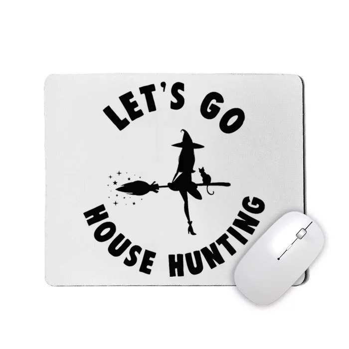 Realtor Beautiful Witch Halloween Lets Go House Hunting Mousepad