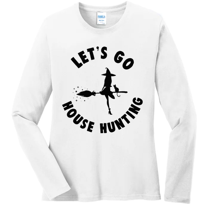 Realtor Beautiful Witch Halloween Lets Go House Hunting Ladies Long Sleeve Shirt