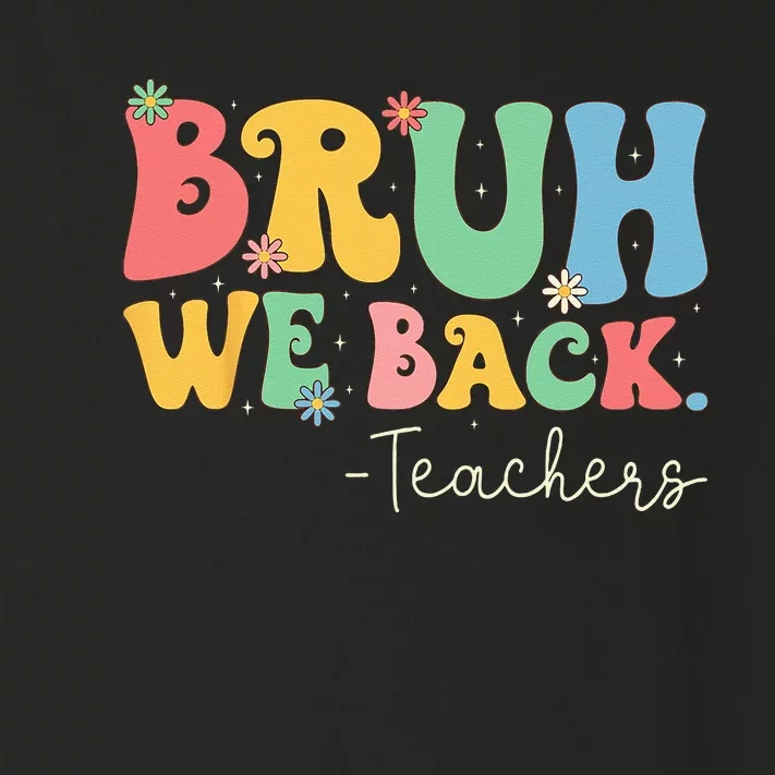 Retro Bruh We Back Teachers First Day Of School Gifts Women Toddler Long Sleeve Shirt