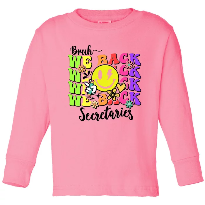 Retro Bruh We Back Secretary School Secretary Back To School Toddler Long Sleeve Shirt