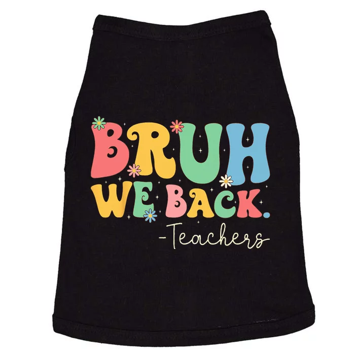 Retro Bruh We Back Teachers First Day Of School Gifts Doggie Tank