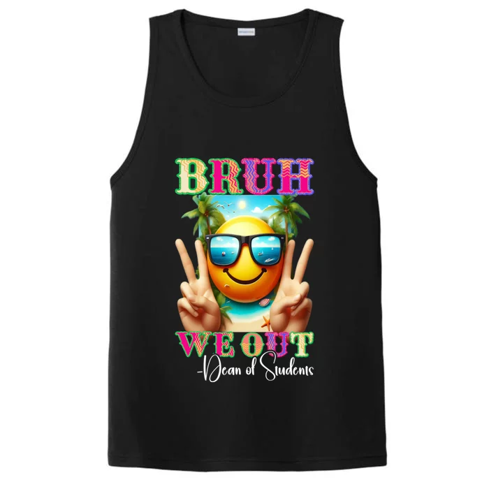 Retro Bruh We Out Dean Of Students Last Day Of School Gift Performance Tank