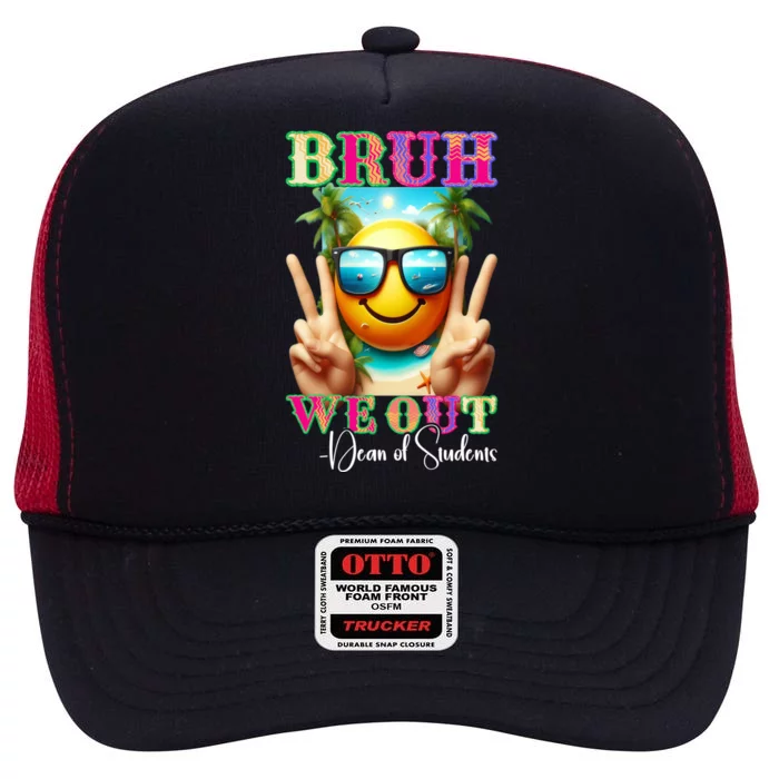 Retro Bruh We Out Dean Of Students Last Day Of School Gift High Crown Mesh Trucker Hat