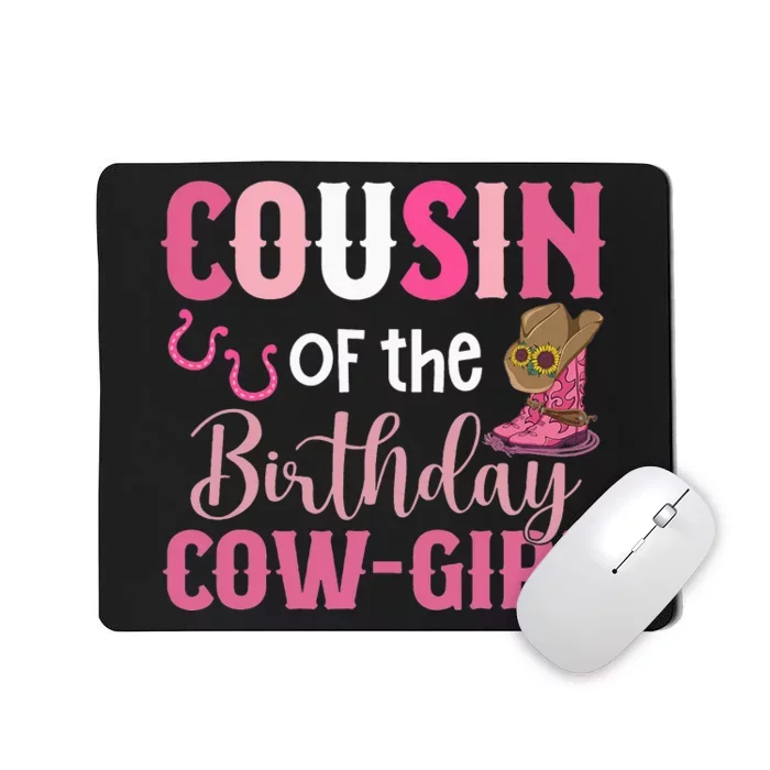 Rodeo Cow 1st Cousin Of The Birthday Cow Mousepad