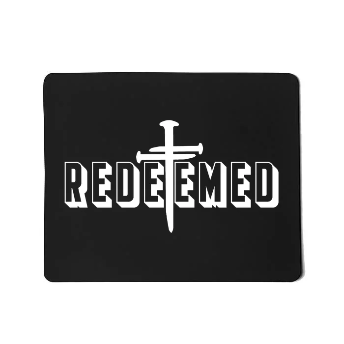 Redeemed Collection 3 Nails Cross Jesus Christ Christian Catholic Mousepad