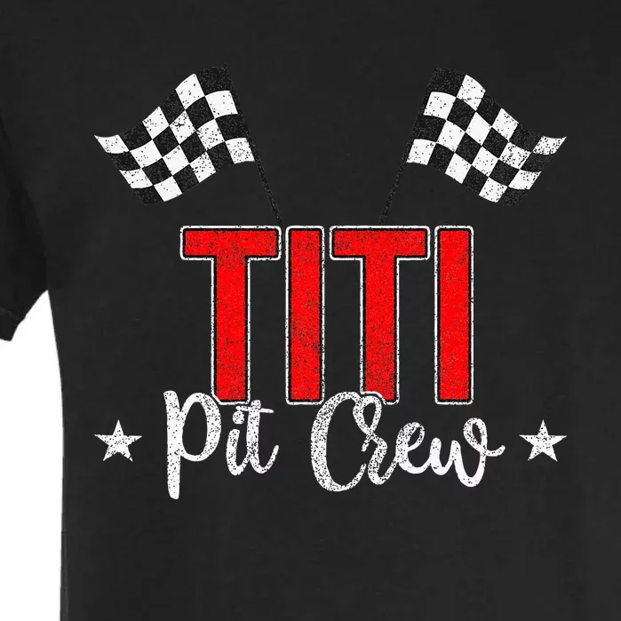 Racing Car Aunt Of The Birthday Boy Titi Pit Crew Garment-Dyed Heavyweight T-Shirt