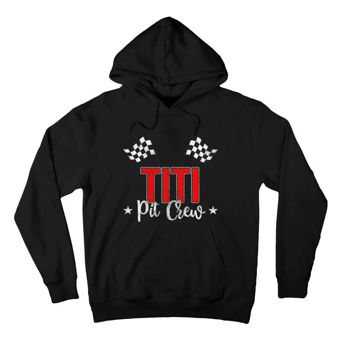 Racing Car Aunt Of The Birthday Boy Titi Pit Crew Tall Hoodie