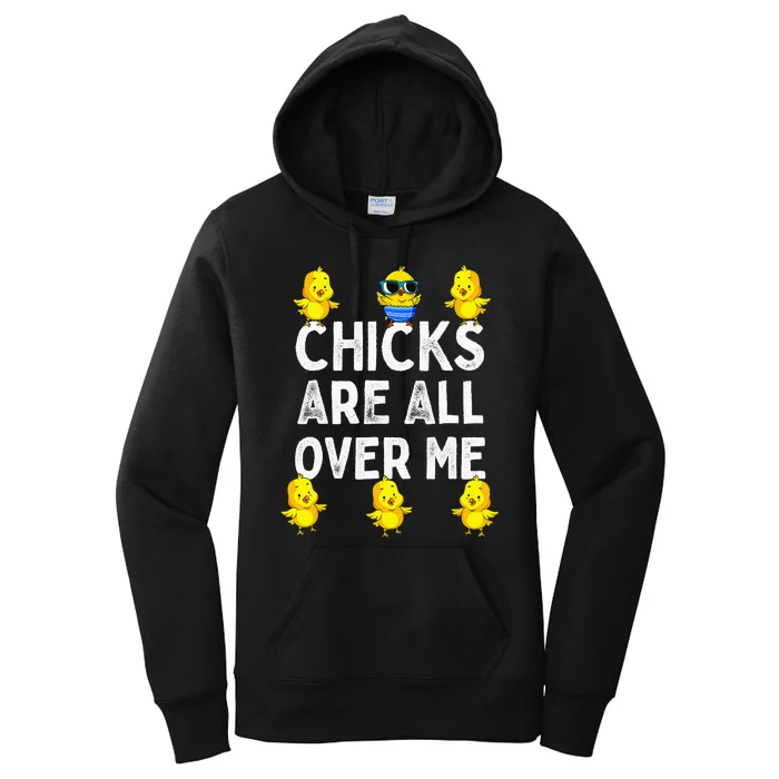 Retro Chicks Are All Over Me Baby Funny Chicken Lover Farm Women's Pullover Hoodie