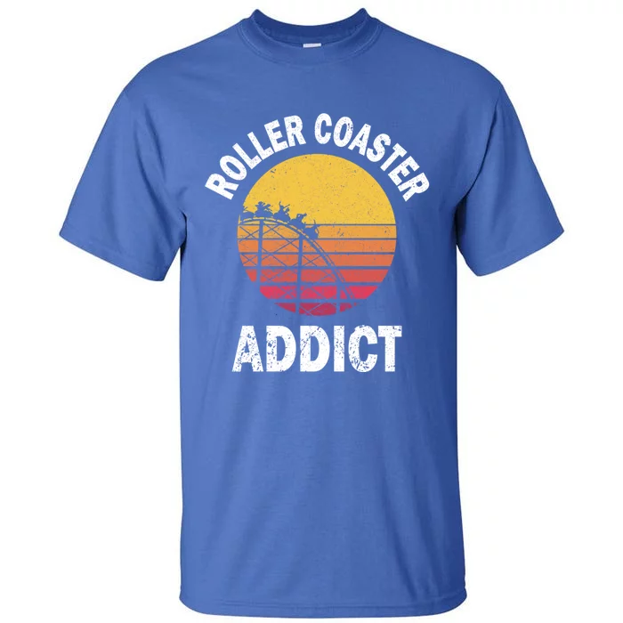 Roller Coaster Addict Funny Amuset Park Team Outfit Gift Tall T-Shirt