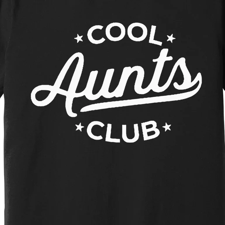 Retro Cool Aunts Club Best Auntie Ever Funny Aunt Pocket Premium T-Shirt