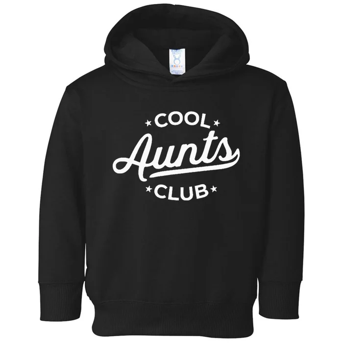 Retro Cool Aunts Club Best Auntie Ever Funny Aunt Pocket Toddler Hoodie