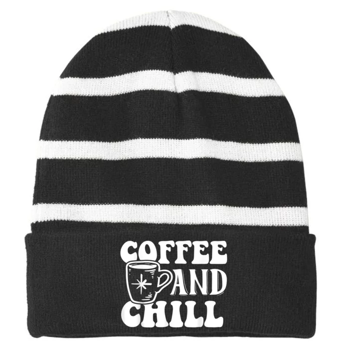 Retro Coffee And Chill Coffee Lover Funny Graphic Tees Striped Beanie with Solid Band