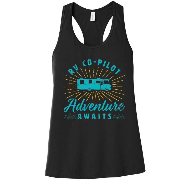 Rv Copilot Adventure Awaits Road Trip Camping Women's Racerback Tank