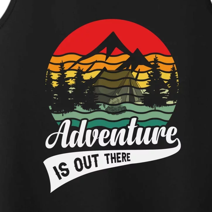 Retro Camping Adventure Is Out There Gift Wilderness Tent Performance Tank