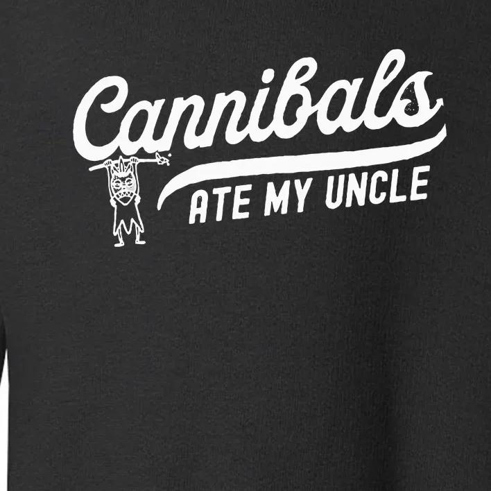 Retro Cannibals Ate My Uncle Joe BidenS Toddler Sweatshirt